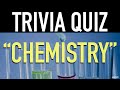 Chemistry Trivia Questions and Answers (Chemistry Trivia Quiz) | Family Game Night