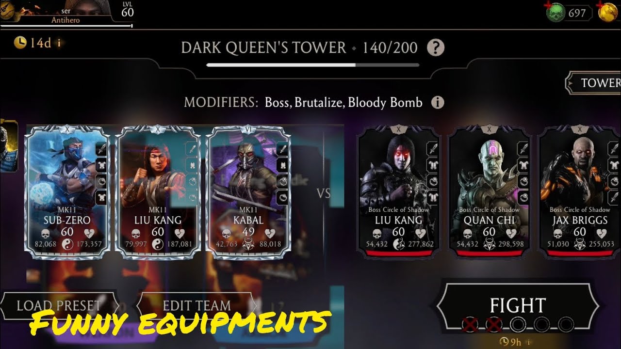 Mk mobile.Fatal Dark Queen's tower-120 and 140.Normal-110 and 130.Liu Kang Friendship.