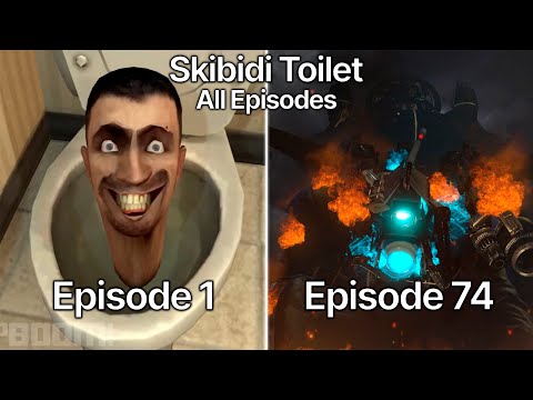 Skibidi Toilet 1 - 74 All Episodes x Extra Scenes