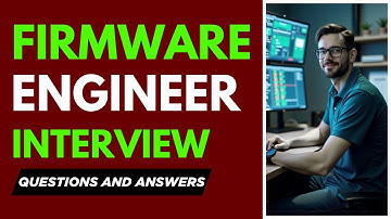 Top 20 Firmware Engineer Interview Questions And Answers for 2025