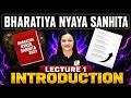 BNS 2023 | Bharatiya Nyaya Sanhita Lec-1 | Introduction | APO/Judiciary/Law Officer |Judiciary By PW