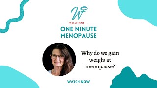 Details ONE MINUTE MENOPAUSE: Weight Gain Part 1 - Why we gain weight at menopause Guide
