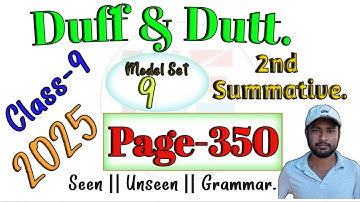 Duff & Dutt class 9.Il Class 9 Duff & Dutt 2025 English Page 350 Model Set 9 Solved.@NipakNag