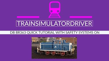 TSW2 BR363 Shunter with Safety Systems Tutorial