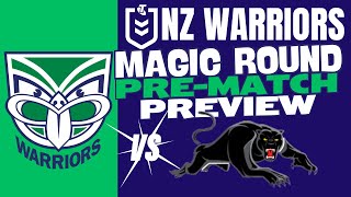 NZ Warriors V Penrith Panthers | NRL Magic Round Preview | The Warriorholic