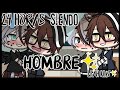 •24hrs Siendo Hombre•// Gacha life 24hrs// Leah kun's❤️🤡// yaoi?.... a no se crean😎👊