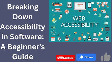 Breaking Down Accessibility in Software: A Beginner