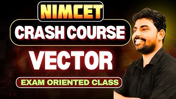 NIMCET 2025 VECTOR CLASS with NIMCET PYQs - NIMCET Exam Pattern 2025 MATHEMATICS