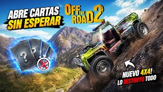 EL TRUCO DE ABRIR CARTAS SIN ESPERAR EN OTR2 y TUNEO MI PRIMER 4X4