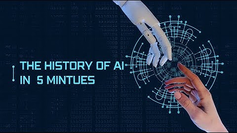 The History of Ai In 4 Minutes