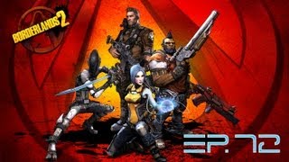 Borderlands 2 w/QuackMaster and Tuba - Ep.72: Lynchwood, Town Of Bandits
