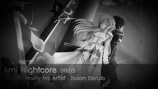 [nightcore] Marry me - Jason Derulo (no one will because I am ugly)
