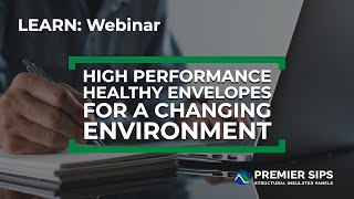 Live Webinar: High-Performance Healthy Building Envelopes for Today's Changing Environment