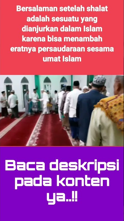 Bersalaman Setelah Sholat #feedshorts