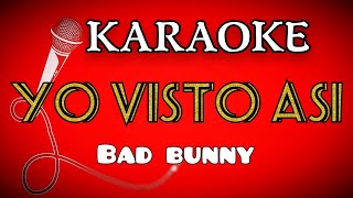 karaoke ( YO VISTO ASY ) bad bunny