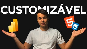 Como criar VISUAIS 100% CUSTOMIZÁVEIS no Power BI utilizando HTML e CSS