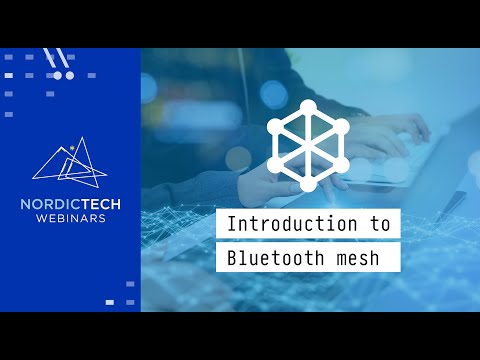 Introduction to Bluetooth mesh