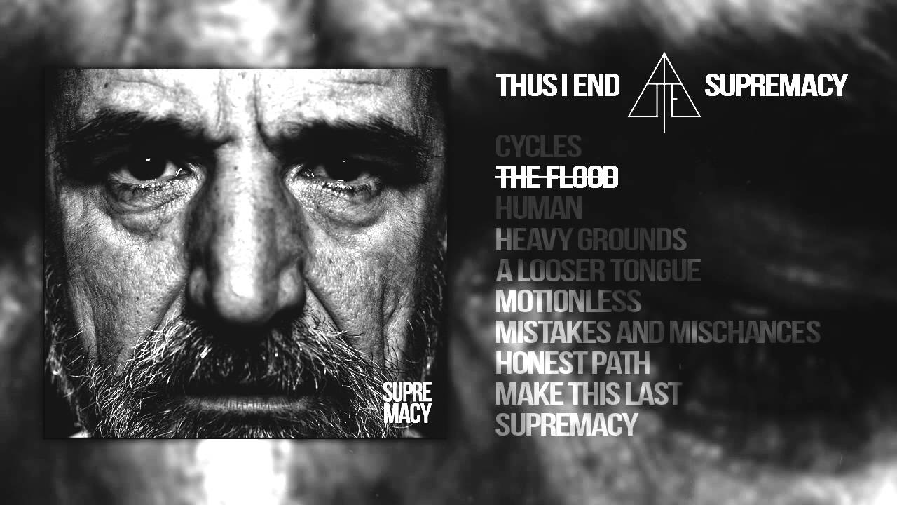 THUS I END - The Flood