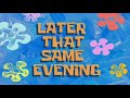 Later that same evening spongebob