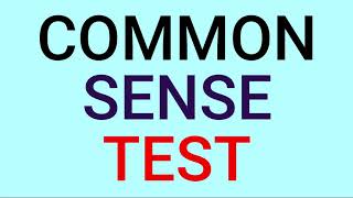 Common Sense Test - 90% fail , IQ test. THIS IS AMAZING!