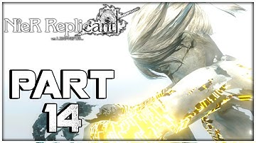 NieR Replicant ver.1.22474487139... Walkthrough PART 14 - Ending B (PS4 PRO 1440p)