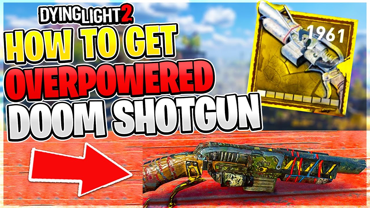 How To Get Secret Doom Shotgun In Dying Light 2 Easter Egg (Best Weapon