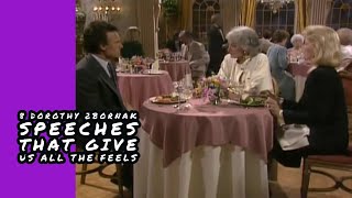 8 Dorothy Zbornak Speeches That Give Us All The Feels