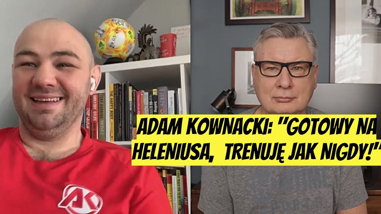 🥊ADAM KOWNACKI: 3 TRENINGI DZIENNIE, WALLIN NA SPARINGACH, CZEKANIE NA DATĘ, WAGA + ENERGIA OD KAZIA