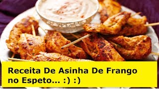 Receita De Asinha De Frango No Espeto Tempero Para Frango Churrasco