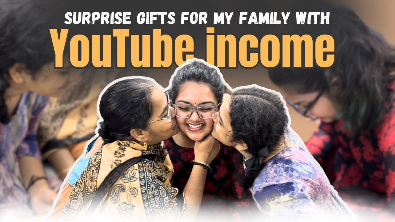 Surprise Gifts For My Family With My First YouTube Income Soundarya surprise-gifts-for-my-family-with-my-first-youtube-income-soundarya