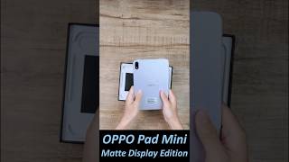 OPPO Pad Mini Matte Display Edition Unboxing & First Look! - YouTube