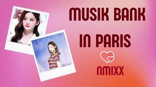 NMIXX : Musik Bank in Paris