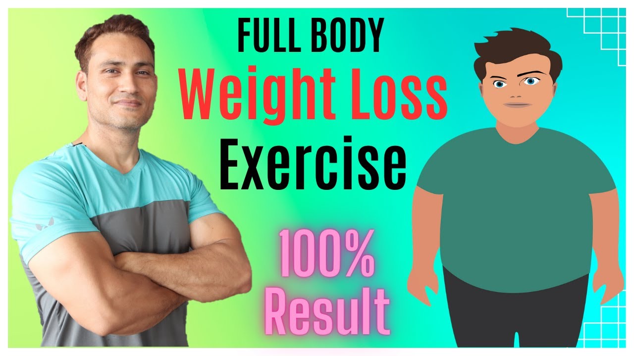 Best Weight Loss Exercise Weight loss Workout How to lose Weight
