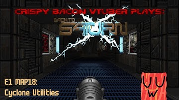 (Doom 2) BTSX E1 - MAP18: Cyclone Utilities (Remember Your Birthday) (Stream Playthrough)