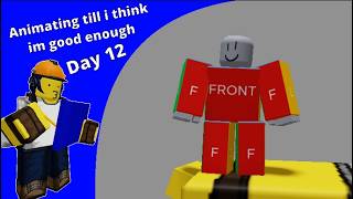 Animating Till I Think Im Good Enough  Yes With Pleasure  Day 12