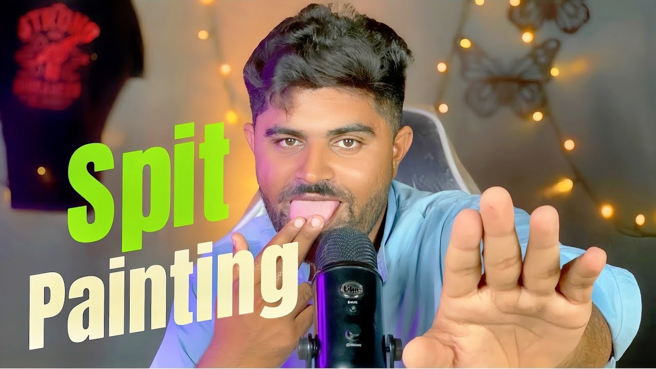ASMR Spit Painting | Mouth Sounds & Visual Triggers for Ultimate Relaxation | 