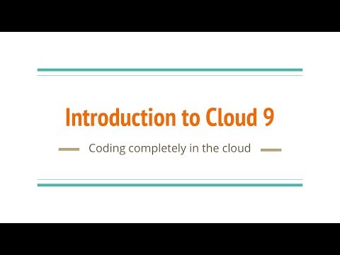Introduction to Cloud 9