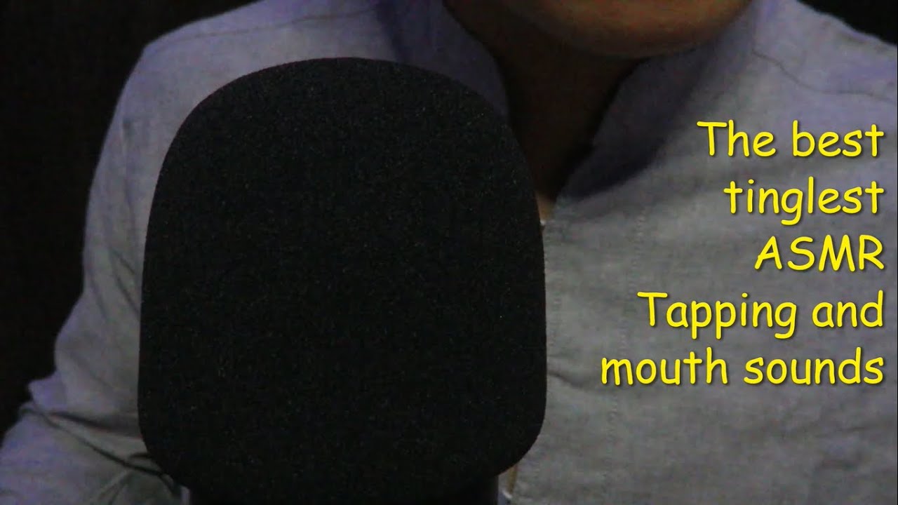 The best tinglest, tapping and mouth sounds (ASMR) Sleep quickly like a baby 👶👶👶