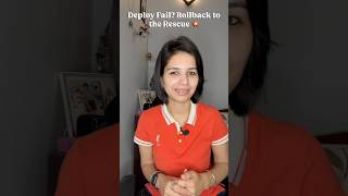 Deploy Fail? Rollback to the Rescue 💥 #codewithneha #shorts