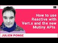 How to use reactive with vertx and the new mutiny apis