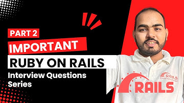Ruby on Rails Interview Questions | Part 2 | Code With Naqvi