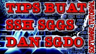 Tutorial - Tips Cara bikin SSH SGGS di fast SSH dan SGDO Dewa, tanpa Begadang! screenshot 5