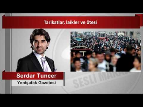 Serdar Tuncer Tarikatlar, laikler ve ötesi