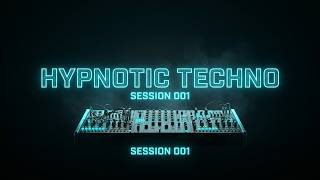Hypnotic Techno Session 001
