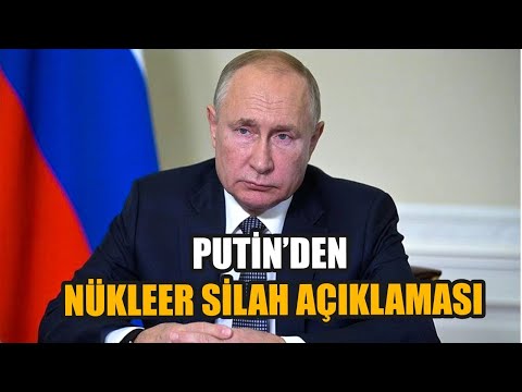 Putin'den nükleer silah açıklaması: ''Rusya ilk olmayacak''