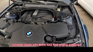 Common Issues with BMW 316i/318i N42/N46 Engine Explained: What to Look Out For