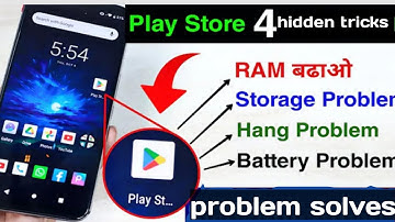 play store hidden settings to fix battery, storage,hang, problem/play store tips & trick/play store