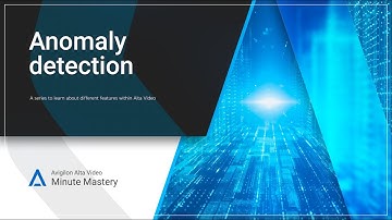 Minute Mastery - Anomaly detection in Alta Video