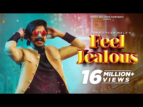 Feel Jealous Lyrics – Gulzaar Chhaniwala