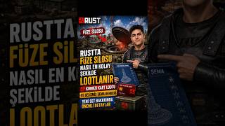 Rustta Füze Silosu Nasıl Lootlanır? Kırmızı Kart Lootu, Gelişmiş Şema Rehberi ve Yeni Set Detayları!